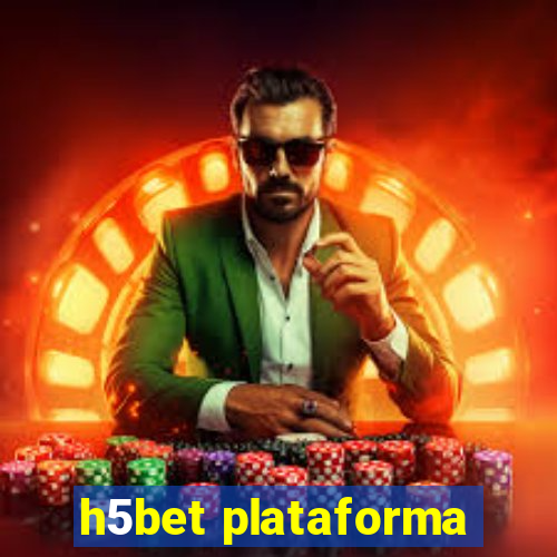 h5bet plataforma